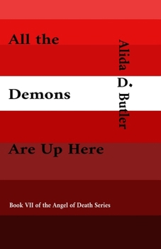 Paperback All the Demons Are Up Here Book