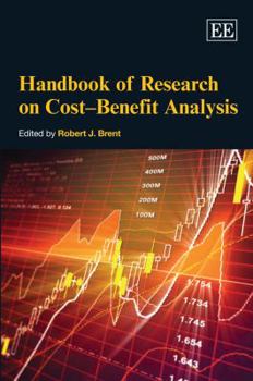 Hardcover Handbook of Research on Cost-Benefit Analysis Book