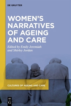 Hardcover Women's Narratives of Ageing and Care Book