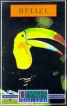 Paperback Ulysses Belize (Ulysses Travel Guides) Book