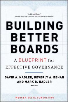 Hardcover Building Better Boards: A Blueprint for Effective Governance Book