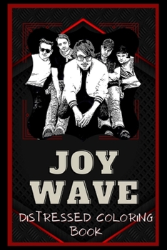 Paperback Joywave Distressed Coloring Book: Artistic Adult Coloring Book