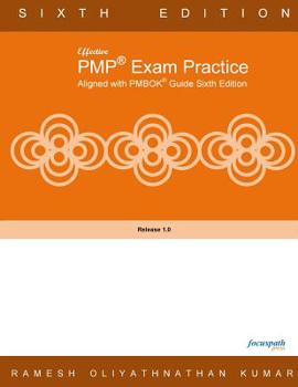 Paperback Effective PMP Exam Practice Aligned with PMBOK Sixth Edition Book