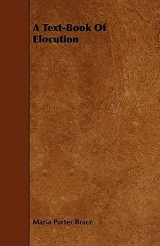 Paperback A Text-Book of Elocution Book