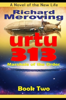 Paperback Urtu 313: Book Two: Marshals of the Order Book