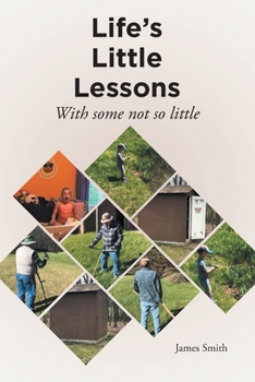 Paperback Life's Little Lessons: With some not so little Book