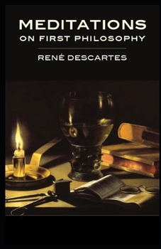 Paperback Meditations on First Philosophy: a classics illustrated Book