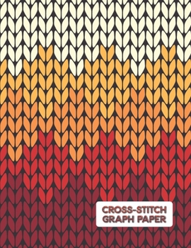 Paperback Cross stitch Graph paper: 8.5"x11" 100 pages Blank Grid for Cross Stitch and Needlework, Cross stitch designs with Paper graph grid Size 10x10. Book