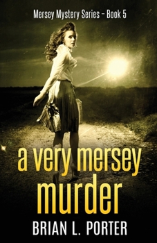 A Very Mersey Murder: Large Print Edition - Book #5 of the Mersey Murder Mysteries