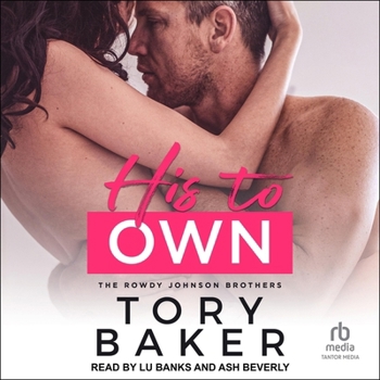 His to Own (The Rowdy Johnson Brothers)