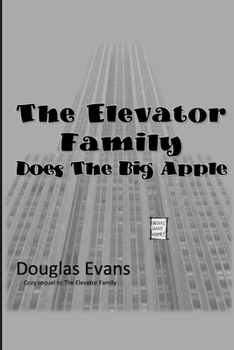 Paperback The Elevator Family Does the Big Apple Book