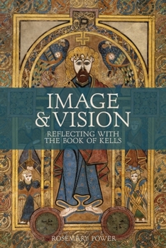 Paperback Image & Vision: Reflecting with the Book of Kells Book