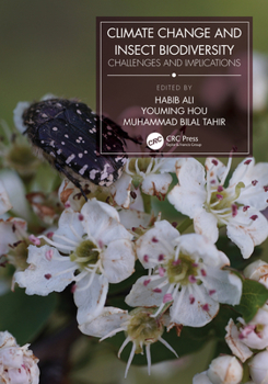 Hardcover Climate Change and Insect Biodiversity: Challenges and Implications Book