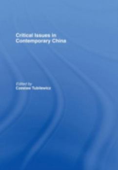 Hardcover Critical Issues in Contemporary China Book