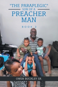 Paperback "The Paraplegic" Son of a Preacher Man: Book 2 Book