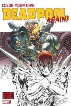 Paperback Color Your Own Deadpool Again! Book
