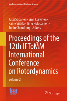Hardcover Proceedings of the 12th Iftomm International Conference on Rotordynamics: Volume 2 Book