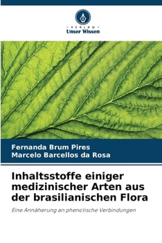 Paperback Inhaltsstoffe einiger medizinischer Arten aus der brasilianischen Flora [German] Book