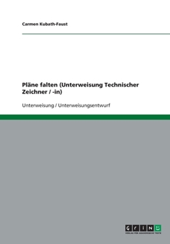 Paperback Pläne falten (Unterweisung Technischer Zeichner / -in) [German] Book