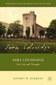 Hardcover Sara Coleridge: Her Life and Thought Book