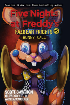 Paperback Bunny Call: An Afk Book (Five Nights at Freddy's: Fazbear Frights #5): Volume 5 Book