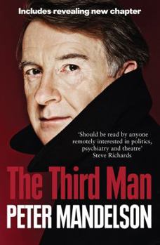 Paperback The Third Man: Life at the Heart of New Labour Book