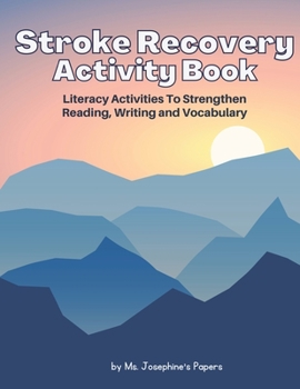 Paperback Stroke Recovery Activity Book: Literacy Activities to strengthen Reading, Writing and Vocabulary Book