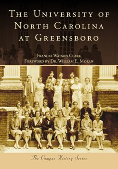 The University of North Carolina at Greensboro (Campus History)