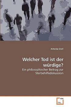 Paperback Welcher Tod ist der würdige? [German] Book