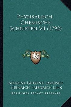 Paperback Physikalisch-Chemische Schriften V4 (1792) [German] Book