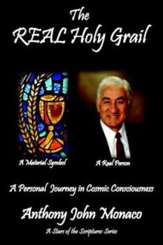 Paperback The REAL Holy Grail: A Personal Journey in Cosmic Consciousness Book