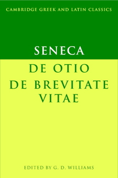 Paperback Seneca: de Otio; de Brevitate Vitae Book
