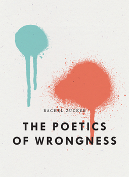 Paperback The Poetics of Wrongness Book