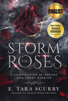 Paperback Storm of Roses: A Compilation of Poetry and Short Stories Book