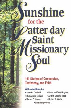 Paperback Sunshine for the Latter-Day Saint Missionary Soul Book