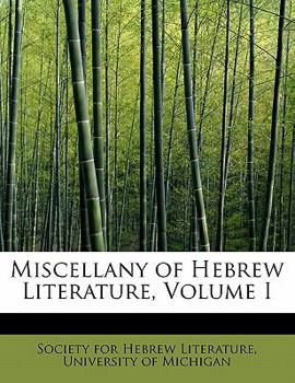 Paperback Miscellany of Hebrew Literature, Volume I Book