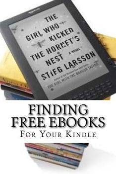 Paperback Finding Free eBooks: For Your Kindle Book