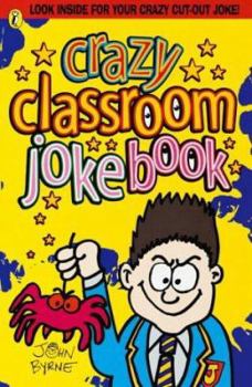 Paperback The Crazy Classroom Joke Book (Puffin Jokes, Games, Puzzles) Book