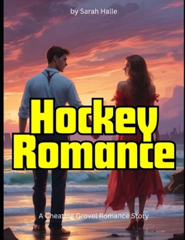 Paperback Hockey Romance: A Cheating Grovel Romance Story Book