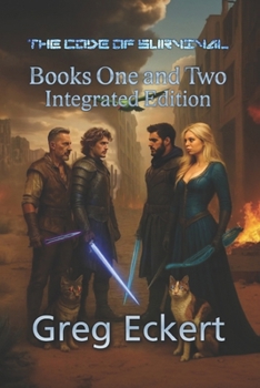 The Code of Survival: Books One and Two - Integrated Edition (The Code of Survival - A LitRPG Apocalypse Adventure)