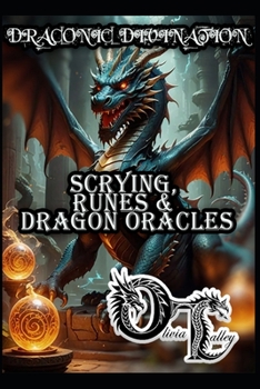 Paperback Draconic Divination: Scrying, Runes & Dragon Oracles Book