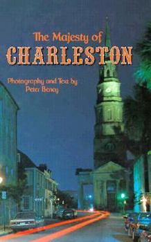 Hardcover The Majesty of Charleston (Majesty Architecture Series) Book