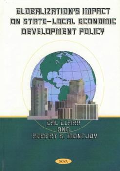 Hardcover Globalization's Impact on State-Local Economic Development Policy Book