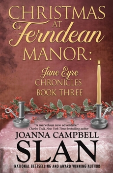 Paperback Christmas at Ferndean Manor: Book #3 in The Jane Eyre Chronicles Book