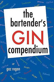 Paperback The Bartender's Gin Compendium Book