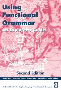 Paperback Using Functional Grammar: An Explorer's Guide Book