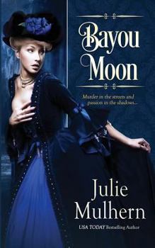 Bayou Moon - Book #1 of the Haunting Desire