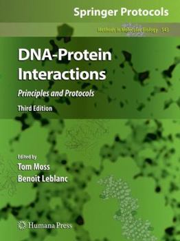 Methods in Molecular Biology, Volume 543: DNA-Protein Interactions: Principles and Protocols