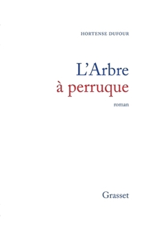 Paperback L'arbre à perruque [French] Book