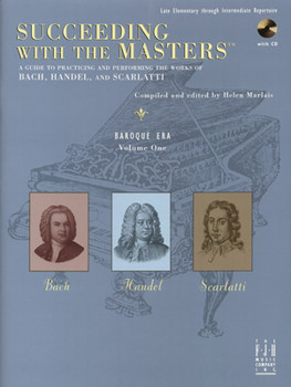 Paperback Succeeding with the Masters(r), Baroque Era, Volume One Book